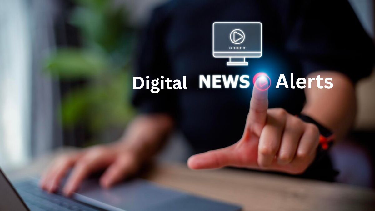 Digital News Alerts: Staying Informed in Real-Time