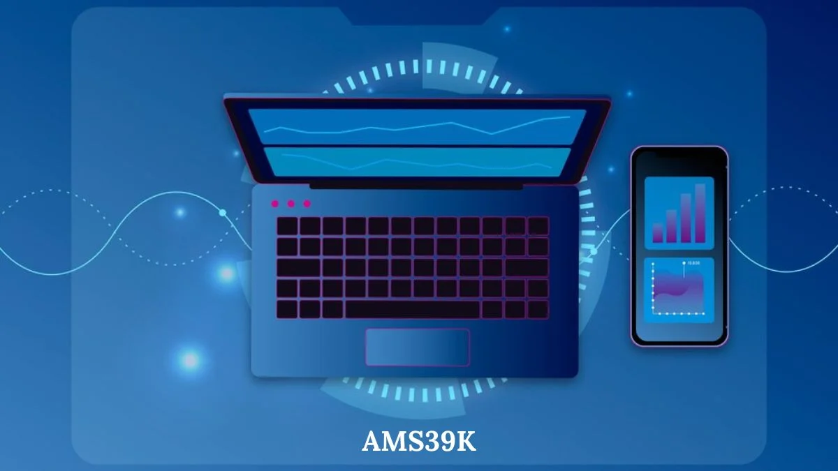 AMS39K: Revolutionizing Modern Technology